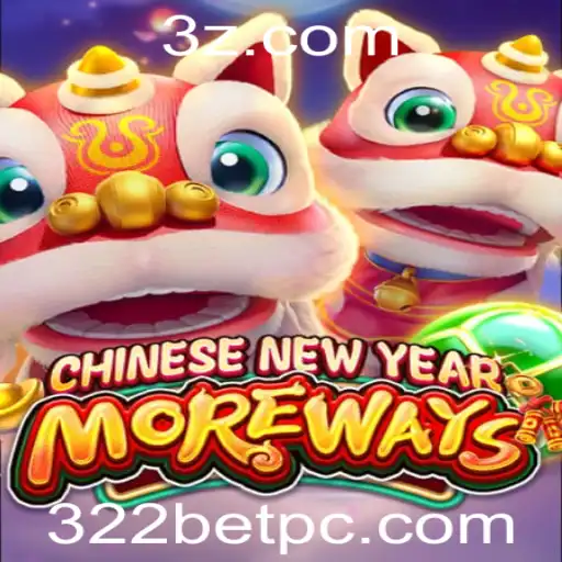 Descubra o Excitante Jogo CHINESENEWYEARMOREWAYS no 322bet