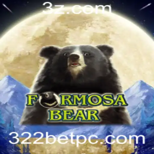 Descubra 'FormosaBear' e a Excitante Integração com 322bet