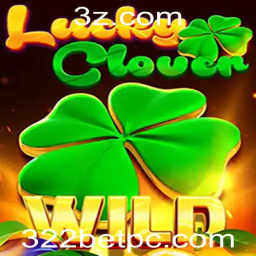 Descubra o Fascinante Jogo de Casino LuckyClover