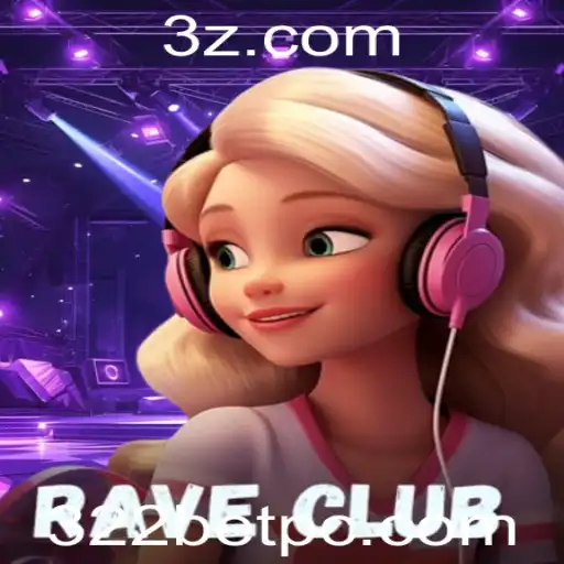 RaveClub: Desvendando a Nova Sensação dos Jogos com 322bet